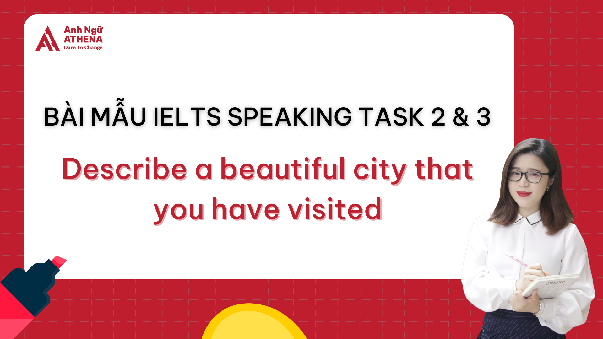 Bài mẫu IELTS Speaking Part 2 3 Topic Describe a beautiful city