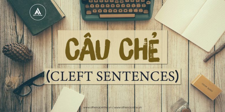 Câu chẻ trong tiếng anh