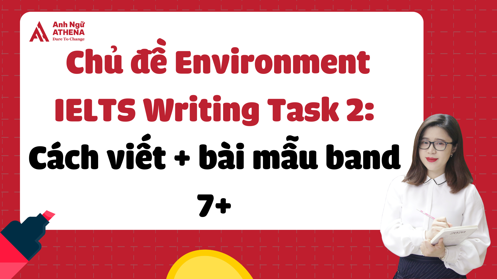 Chủ đề Environment IELTS Writing Task 2: Cách viết + bài mẫu band 7+