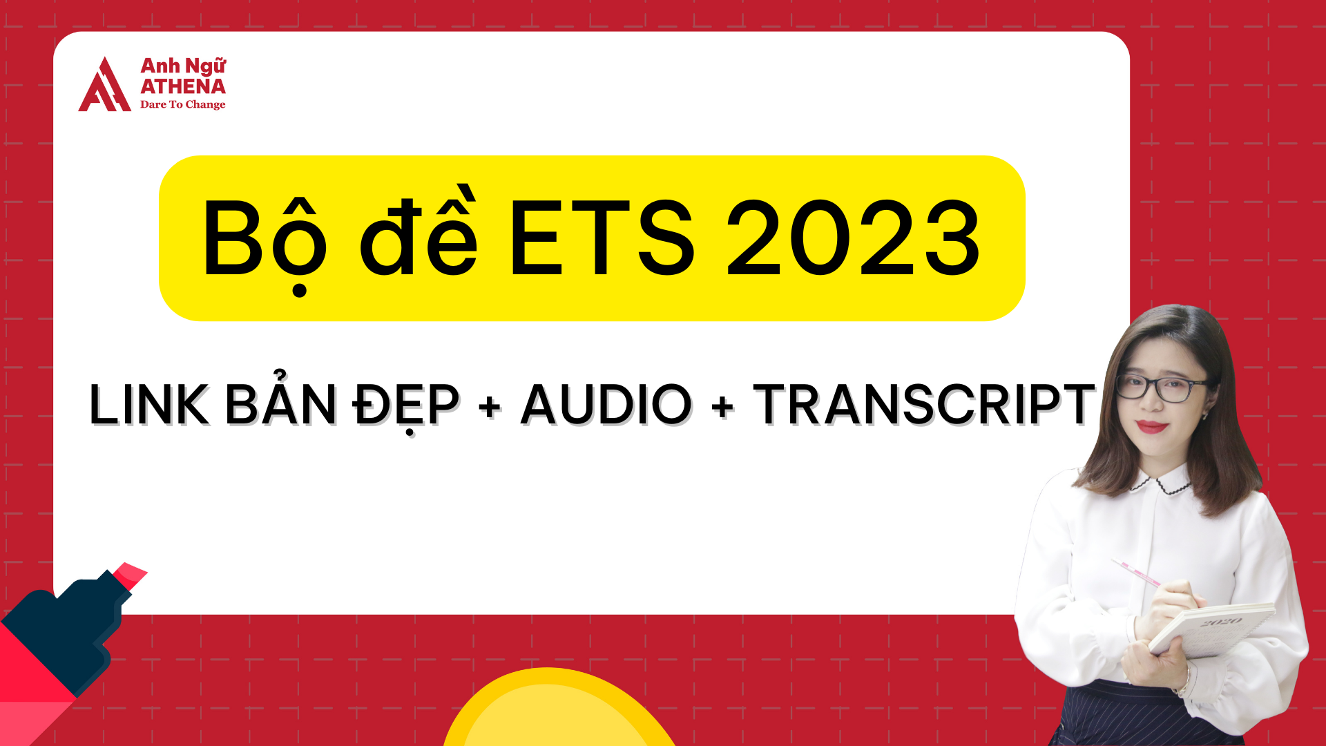 ETS 2023: Download FULL bộ đề mới nhất (kèm audio, transcript) 