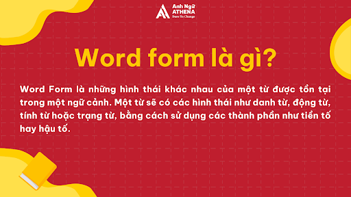 Word form là gì?