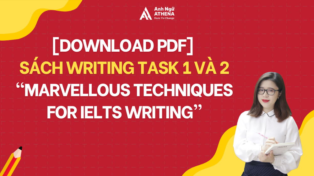 [Download PDF] Gợi ý sách Writing Task 1 và 2: Marvellous Techniques For IELTS Writing