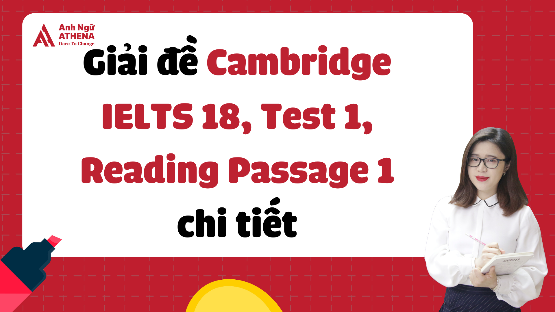 Giải đề Cambridge IELTS 18, Test 1, Reading Passage 1 chi tiết