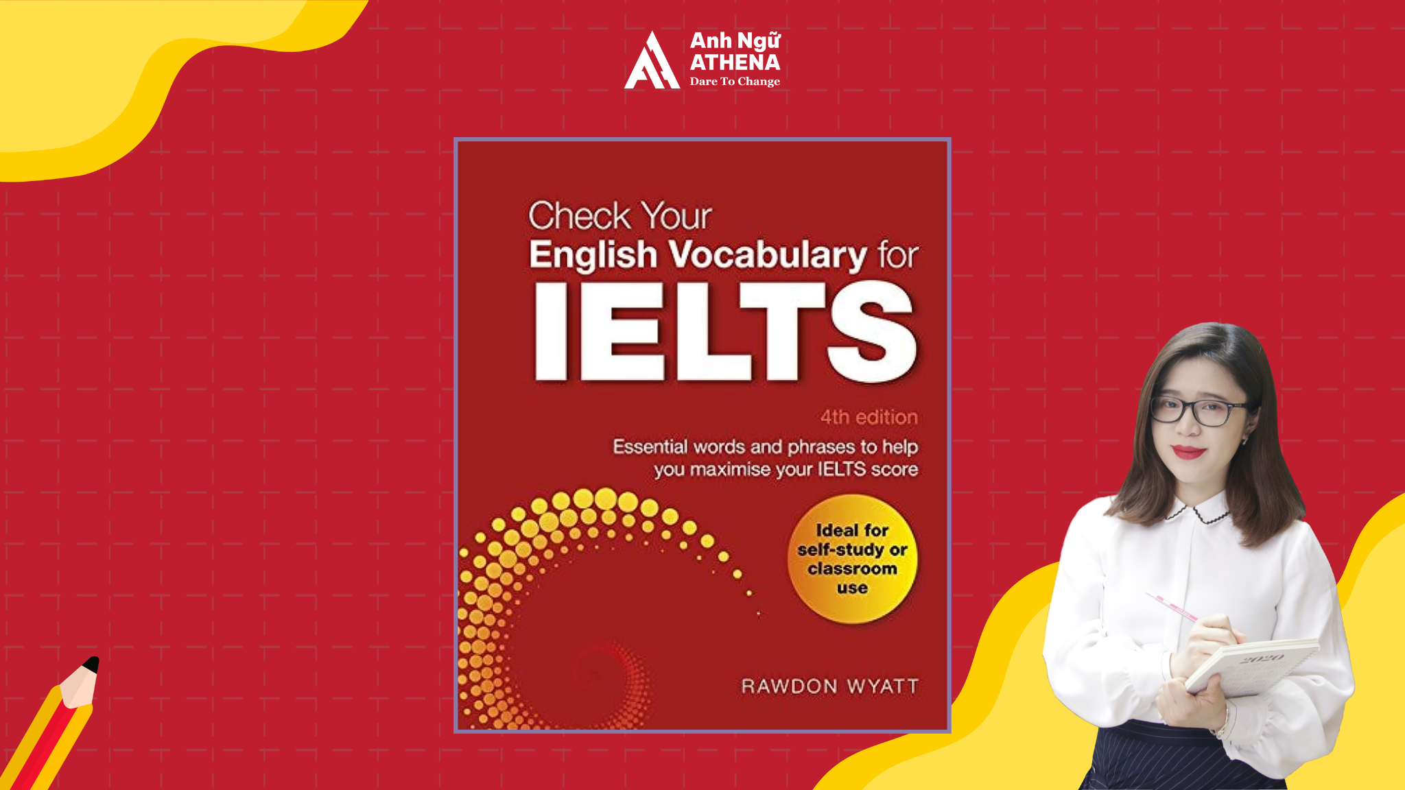 Sách “Check Your English Vocabulary for IELTS” tự học Speaking band 5.0 - 6.0