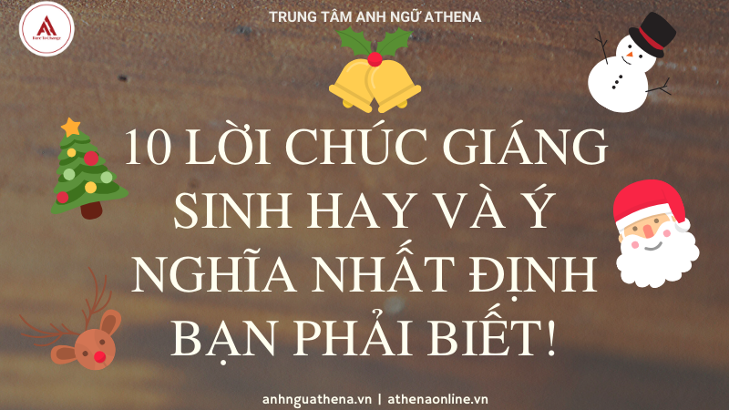 10 lời chúc Giáng sinh hay và ý nghĩa nhất định bạn phải biết! - Trung ...